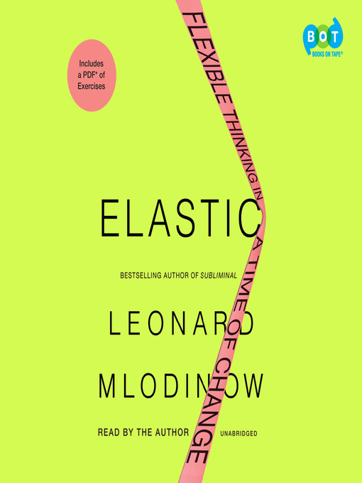 Title details for Elastic by Leonard Mlodinow - Available